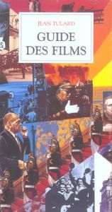 Guide des films. 3 volumes, 6e édition - Tulard Jean