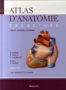 Atlas d'anatomie Prométhée. Tome 2, Cou et organes internes - Schünke Michael - Schulte Erik - Schumacher Udo -