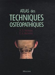 Atlas des techniques ostéopathiques - Nicholas Alexander S. - Nicholas Evan A. - Pradel