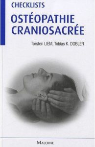 Checklists ostéopathie craniosacrée - Liem Torsten - Dobler Tobias-K - Prudhomme Christo