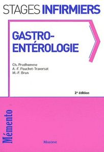 Gastroentérologie. 2e édition - Prudhomme Christophe - Pauchet-Traversat Anne-Fran