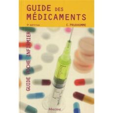 Guide des médicaments. 5e édition - Prudhomme Christophe