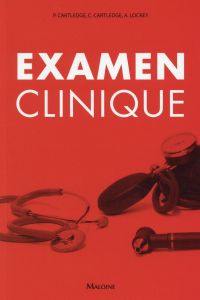 Examen clinique - Cartledge Catherine - Cartledge Peter - Lockey And