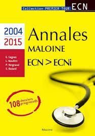 Annales Maloine ECN-ECNi 2004-2015 - Cognat Emmanuel - Venditti Laura - Vergnaud Paul -