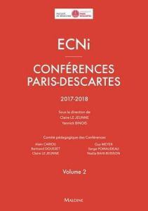 ECNi Conférences Paris-Descartes 2017-2018. Volume 2 - Le Jeunne Claire - Binois Yannick