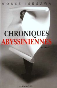 Chroniques abyssiniennes - Isegawa Moses