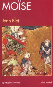 Moïse - Blot Jean