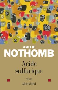 Acide sulfurique - Nothomb Amélie
