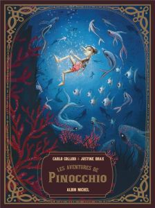 Les aventures de Pinocchio - Collodi Carlo - Brax Justine
