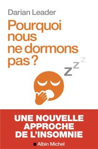 Pourquoi nous ne dormons pas ? - Leader Darian - Cusset François
