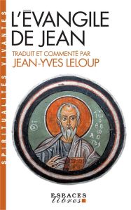L'Evangile de Jean - Leloup Jean-Yves