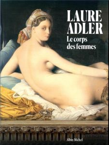 Le corps des femmes - Adler Laure