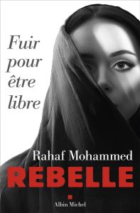 Rebelle. Fuir pour être libre - Mohammed Rahaf - Armstrong Sally - Taupeau Béatric