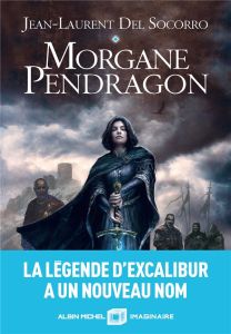 Morgane Pendragon - Del Socorro Jean-Laurent