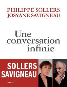 Une conversation infinie - Sollers Philippe - Savigneau Josyane