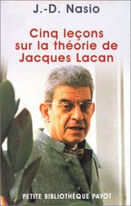 Cinq leçons sur la théorie de Jacques Lacan - Nasio J-D