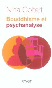 Bouddhisme et psychanalyse - Coltart Nina - Marotte Corinne - Midal Fabrice