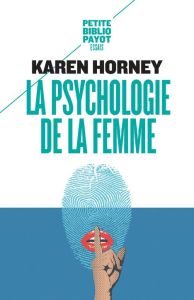 La psychologie de la femme - Horney Karen - Rintzler Georgette - Kelman Harold