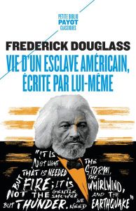 Vie d'un esclave américain. Suivi de Mon évasion - Douglass Frederick - Roy Michaël - Parkes Kate