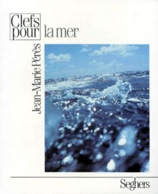 LA MER. Edition 1987 - Pérès Jean-Marie