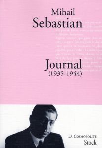 Journal 1935-1944 - Sebastian Mihail - Paruit Alain - Reichmann Edgar