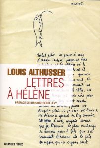 Lettres à Hélène - Althusser Louis - Lévy Bernard-Henri