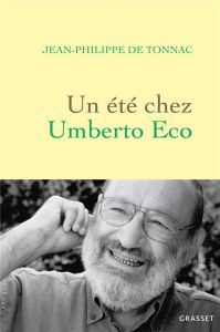 Un été chez Umberto Eco - Tonnac Jean-Philippe de