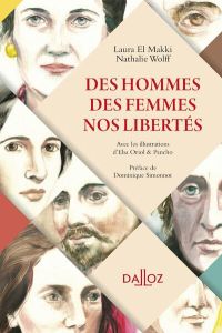 Des hommes, des femmes, nos libertés - EL MAKKI/WOLFF/ORIOL