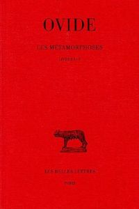 Les métamorphoses. Tome 1, Livres I-V, 8e édition, Edition bilingue français-latin - OVIDE