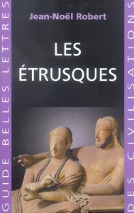 Les Etrusques - Robert Jean-Noël