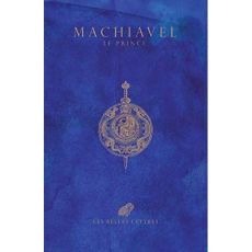 Le Prince. Edition collector - Machiavel Nicolas - Larivaille Paul - Marchand Jea