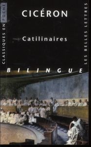 Catilinaires. Edition latin-français - CICERON/ROBERT