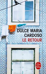 Le retour - Cardoso Dulce Maria - Nédellec Dominique