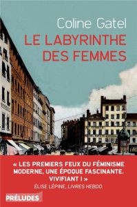Le Labyrinthe des femmes - Gatel Coline