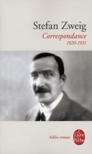 Correspondance 1920-1931 - Zweig Stefan - Bernardi Laure