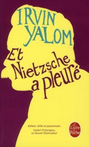 Et Nietzsche a pleuré - Yalom Irvin D. - Baude Clément