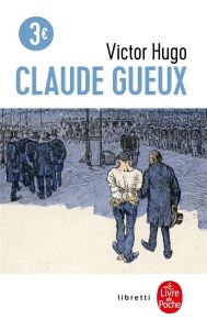 Claude Gueux - Hugo Victor