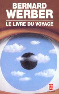 Le Livre du Voyage - Werber Bernard