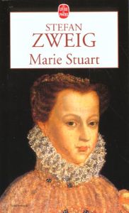 Marie Stuart - Zweig Stefan