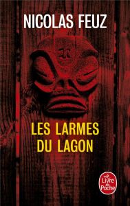 Les Larmes du Lagon - Feuz Nicolas
