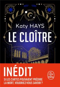 Le cloître - Hays Katy - Delporte Carole - Noblet Florence