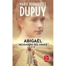 Abigaël, messagère des anges Tome 2 - Dupuy Marie-Bernadette