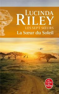 Les sept soeurs/06/La Soeur du soleil - Riley Lucinda - La Rochefoucauld Marie-Axelle de