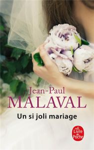 Un si joli mariage - Malaval Jean-Paul