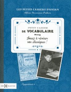 Petit cahier de vocabulaire - Novarino-Pothier Albine