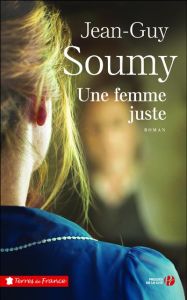 Une femme juste - Soumy Jean-Guy