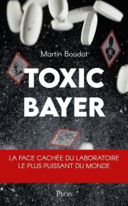 Toxic Bayer - Boudot Martin