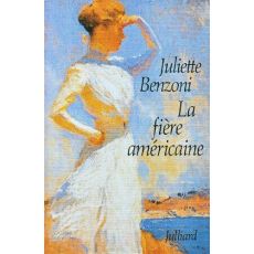 Les dames du Méditerranée-Express Tome 2 : La fière Américaine - Benzoni Juliette