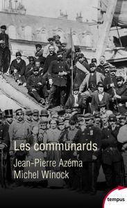 Les communards. Edition actualisée - Winock Michel - Azéma Jean-Pierre