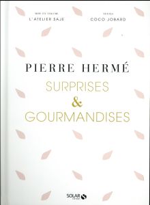 Surprises & Gourmandises - Hermé Pierre - Jobard Coco